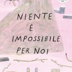 “Niente è impossibile per noi” di Eva Lindström