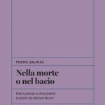 “Nella morte o nel bacio” di Pedro Salinas