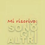 “Mi riscrivo: io sono gli altri” di Cosimo Rodia