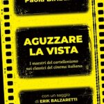 “Aguzzare la vista” di Erik Balzaretti